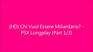 HD Chi Vuol Essere Miliardario  PSX Longplay Part 13 [upl. by Eaver]