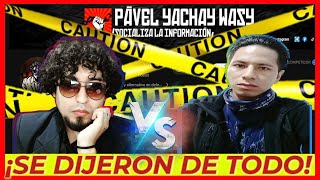 🚨 PÁVEL YACHAY vs SU MAYOR HATER QUE LE TUMBO SU CANAL ¿Quién tiene la razón ¡DEBATE TERMINA MAL [upl. by Dora]