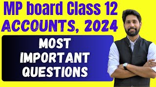 Mp board class 12th Accountancy important questions 2023  2024 [upl. by Ecyar]