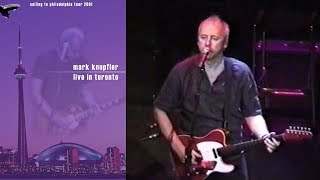 60 fps Mark Knopfler — 2001 — LIVE in Toronto [upl. by Ahsrat]