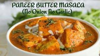 PANEER BUTTER MASALA No onion No Garlic  JAIN PANEER BUTTER MASALA  HOW TO MAKE JAIN VEGETABLE [upl. by Anneliese]