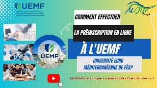 Comment effectuer la préinscription à Université EuroMed de Fès الجامعة الأورومتوسطية بفاس 2024 [upl. by Alarick441]