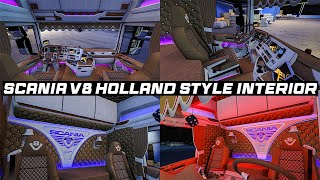 ETS2 MODS Scania NG V8 Holland Style İnterior 1485 [upl. by Ahlgren]