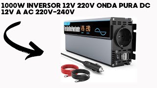 1000W Inversor 12v 220v Onda Pura DC 12V a AC 220V240V Transformador de Corriente con 1 Toma EU [upl. by Nedmac]