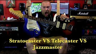 Stratocaster VS Telecaster VS Jazzmaster [upl. by Ellyn]