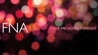 FNA  Take Me Home Tonight Bassjackers Remix [upl. by Ayikat]