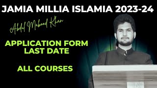 JMI Application Form 202324  Jamia Millia Islamia 202324 Application Form  UG  PG  BTech [upl. by Kelila]