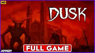 DUSK Gameplay Walkthrough  FULL GAME  HD 60FPS No Commentary [upl. by Adnoraj]