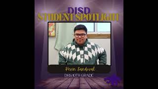 DISD Student Spotlight Kevin Sandoval amp Tyler French [upl. by Costanzia]