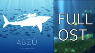 Abzû  Full Soundtrack Abzu Complete OST HQ by Austin Wintory [upl. by Reinnej]