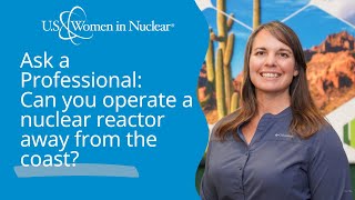 Can nuclear reactors be run efficiently away from the coast  Ask a Nuclear Professional [upl. by Alexio]