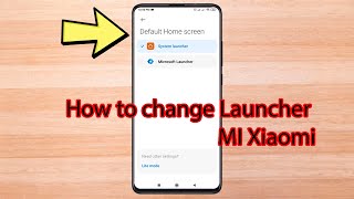 How to change default launcher in MIUI 12 Xiaomi [upl. by Trini]