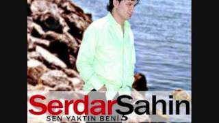 Serdar Sahin  Yalan Dünya  2010 [upl. by Nedloh903]