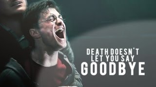 sad Multifandom  quotDeath doesnt let you say goodbyequot [upl. by Adirem]