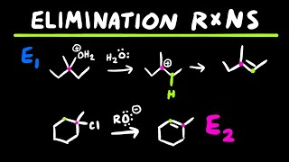 Elimination Reactions  E1 VS E2 Reactions  Organic Chemistry [upl. by Kidder794]