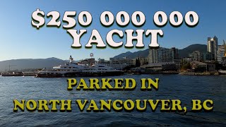 250 million Super Yacht Parked on CANADA DAY in North Vancouver  2022 BC Canada 4K [upl. by Lorri]