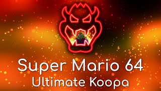 Super Mario 64  Ultimate Koopa  Final Boss Orchestral Remake [upl. by Judon]