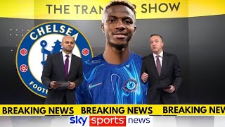 🚨BREAKING NEWS TODAY✅ CHELSEA CONFIRMED VICTOR OSHIMEN TRANSFER FROM NAPOLI – SKY SPORTS🔥 [upl. by Kemp]