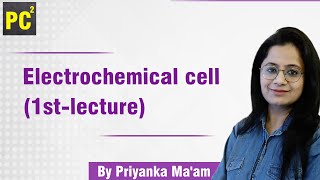 Electrochemical cell 1st lecture [upl. by Labors]