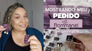 Pedido Rommanel Outubro2023 [upl. by Meakem]