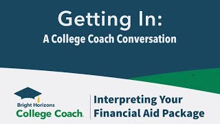 Interpreting Your Financial Aid Package GettingInPodcast  021524  Segment 1 [upl. by Talanta]