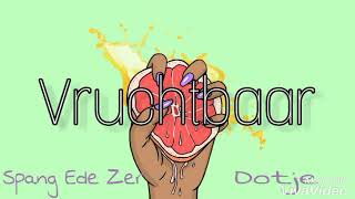 SPANG EDE ZER  V r u c h t b a a r feat DOTJE prod Rodney Meerzorg [upl. by Lectra]