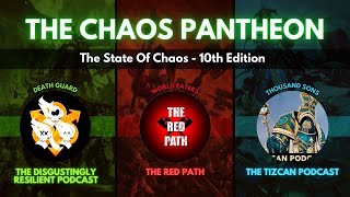 Chaos Pantheon Convenes State Of Chaos 10th Edition Ft Red Path and Tizcan Podcast [upl. by Naihtsirc]