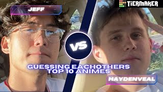 Guessing Each Others Top 10 Animes wJeff [upl. by Jaffe]