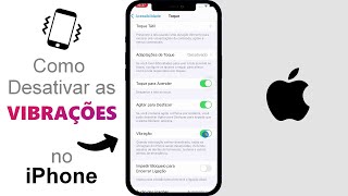 Como Desativar as VIBRAÇÕES do iPhone [upl. by Resor]