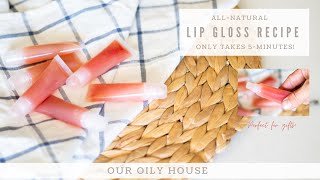 How to Make Natural Lip Gloss STEP BY STEP Easy 4Ingredient Recipe [upl. by Deena]