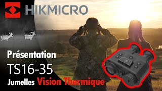 Présentation en vidéo 🎥 des jumelles de vision thermique HIKMICRO TS1635 [upl. by Etak]