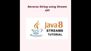 Reverse String using stream api  reverse string in java 8  stream api [upl. by Cherida363]