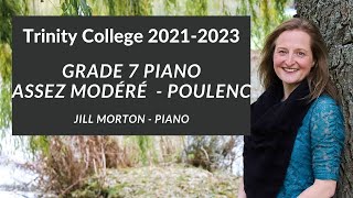 Assez modéré  Poulenc Grade 7 Trinity College Piano 20212023 Jill Morton  Piano [upl. by Clementine695]