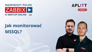 ZABBIX TUTORIAL  Jak monitorować MSSQL [upl. by Aerdno]