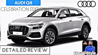 Audi Q8 Celebration Edition 2020  Detailed Review Hindi  Technical Guruji Style 🔥 [upl. by Annayram]