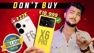 Poco X6 Pro Vs Poco F6 BBD Sale Me Kon sa Buy Kare BBD Sale Price Bbd Sale Date 2024 [upl. by Anali]