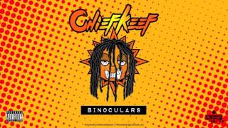 Chief Keef  Binoculars Official Audio 2016 NEW CDQ [upl. by Nwahsar449]