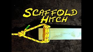 Scaffold Hitch  How to Tie the Scaffold Hitch  How to Suspend a Plank with Rope 🛠 [upl. by Aikat58]