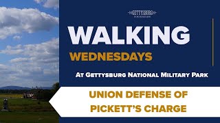 Walking Wednesday Union Defense of Picketts Charge [upl. by Sualk]