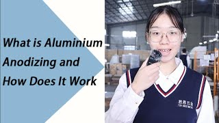 What is Aluminium Anodizing and How Does It Work？ [upl. by David]