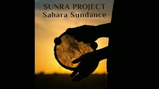 Sunra Project  Sahara Sundance Full Album [upl. by Tatiana]