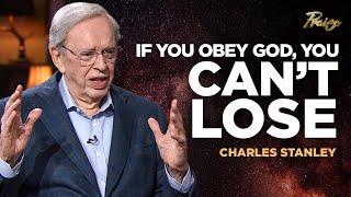 Charles Stanley Trusting God’s Path For Your Life When You Go Through Hardships  Praise on TBN [upl. by Snook263]