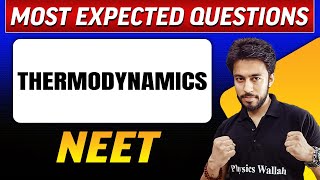 THERMODYNAMICS  Most Expected Questions in 1 Shot  NEET [upl. by Annehcu]