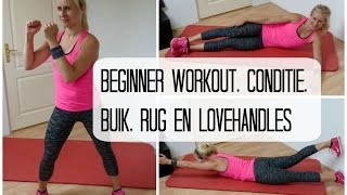 Beginner Workout Conditie Vetverbranding Buik R [upl. by Nahtanaj]