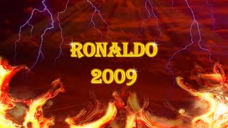 Chico da Tina  Ronaldo 2009🔥 [upl. by Sitsuj]