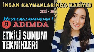 DAHA ÖNCE DUYMADIĞINIZ TEKNİKLERLE Heyecanlanmadan SUNUM Yapın  Etkili SUNUM Yapma Becerileri [upl. by Hazlett]