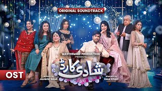 Shadi Card ❤️ OST Original Soundtrack  Shuja Haider amp Nabiha  Junaid Khan  Express TV [upl. by Vergos297]