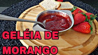 🌻 COMO FAZER GELÉIA DE MORANGO CASEIRA  DELICIOSA PRÁTICAVOCES VÃO AMAR😍 [upl. by Ayel]