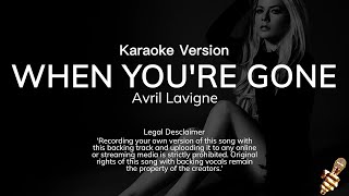 Avril Lavigne  When Youre Gone Karaoke Version [upl. by Elliven772]