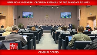 9 October 2024 BriefingXVI General Ordinary Assembly of the Synod of Bishops [upl. by Sykleb601]